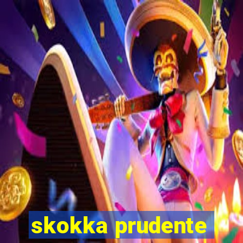 skokka prudente